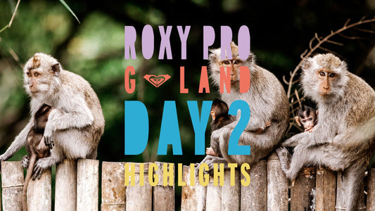 ROXY Pro O.M.G-Land: Day 2 Highlights