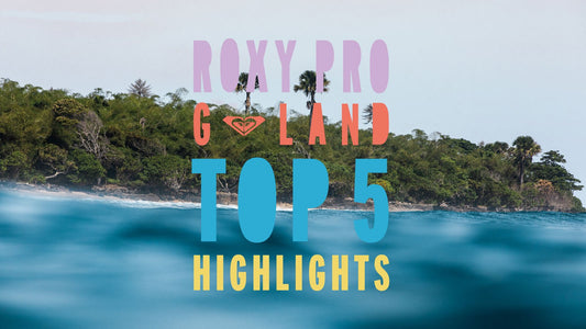 ROXY Pro O.M.G-Land: Top 5 Highlights